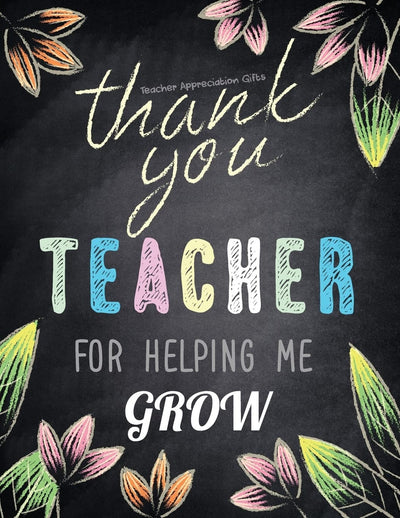 Teacher Appreciation Gifts - Thank You Teacher For Helping Me Grow