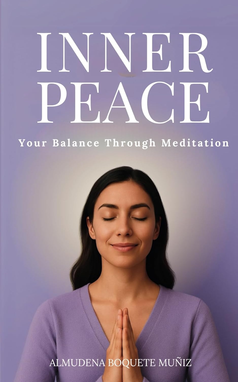 Inner Peace: -Balance Through